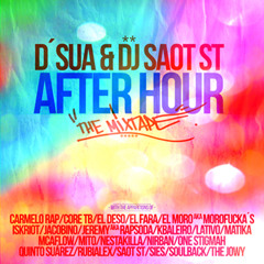 After Hour - D´Sua & DJ SaoT ST - SieS. Año 2012