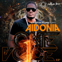 AIDONIA - FUCK A HOLD MI - ONE VOICE EP - BLACKSPYDA RECORDS