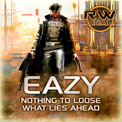 Eazy - What lies Ahead - OUT NOW!!!!