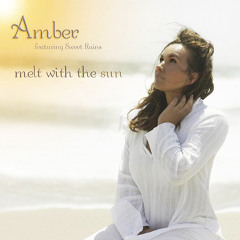 Amber Feat Sweet Rains - Melt With The Sun (Hex Hector Club Mix)