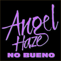 Angel Haze - No Bueno
