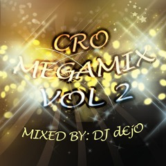 DJ d€jO - Cro Megamix Vol. 2
