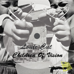 Louie Cut - Children Of Vision (Original Mix)