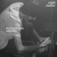 Xandru, Nightclubber Podcast 93