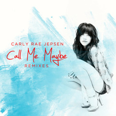 Carly Rae Jepsen - Call Me Maybe (Riot Akkt DiscoStep Remix)
