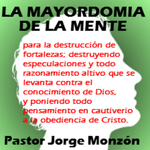 Stream LA MAYORDOMIA DE LA MENTE by Iglesia De Cristo Elim | Listen online  for free on SoundCloud