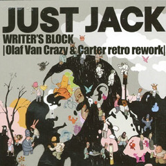 Just Jack - Whriters Block (Olaf Van Crazy & Carter retro rework) PREVIEW