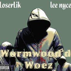 Wormwood'd Woez
