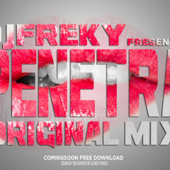 Dj Freky - Penetra (Original Mix) DESCARGA FREE LINK EN DESCRIPCION