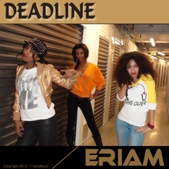 Deadline - EriAm Sisters