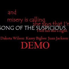 Song of the Suspicious