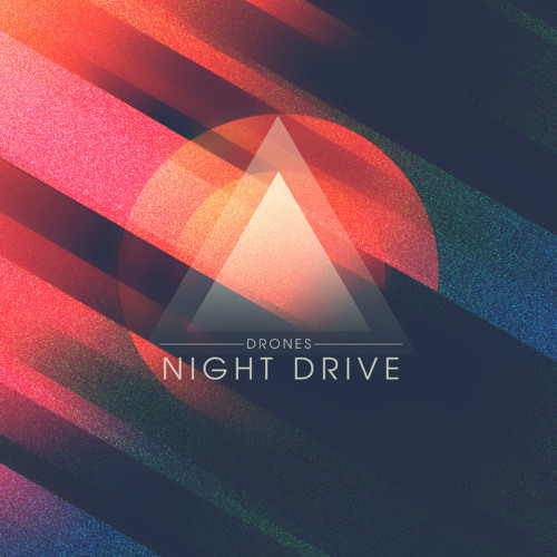 Night Drive - Drones (Bit Funk Remix)