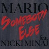 Mario Somebody Else Feat Nicki Minaj Mp3