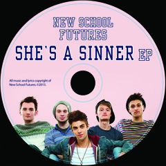 SHE'S A SINNER [EP SAMPLER] - Download @ newschoolfutures.bandcamp.com