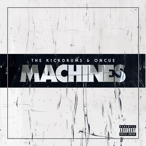 The KickDrums & OnCue - Machines
