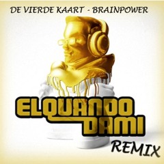 Preview: De vierde kaart (Elquando Dami remix) - Brainpower