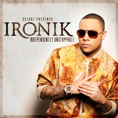 06. Ironik - November 5th (Independently Unstoppable EP)