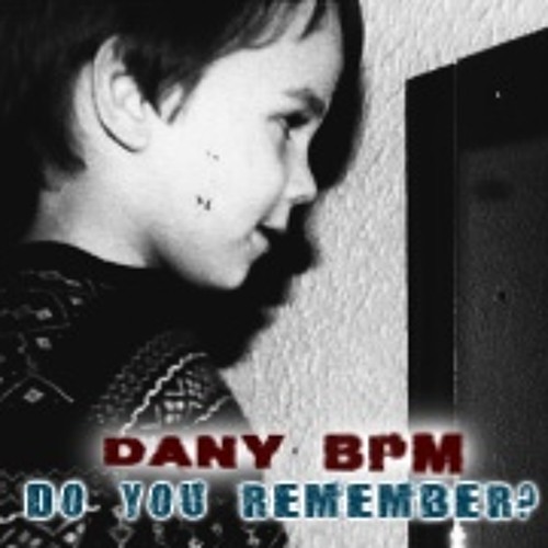 Dany BPM – Do you remember Vol.2