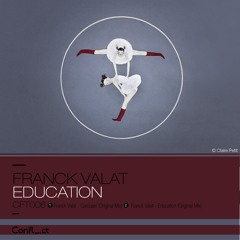 Franck Valat - Education (Original Mix)