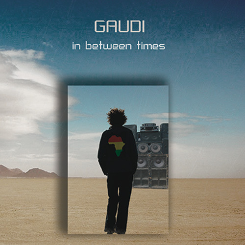 GAUDI - Hurriya feat. Tahar Momoproject (Banco De Gaia Remix) [The Big Up FRESH BEATZ Series]