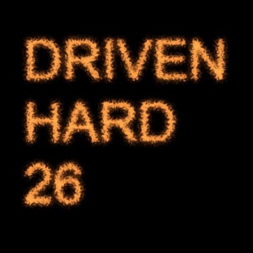 Driven Hard 26 - funky & chunky UK hard house Trade style