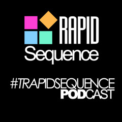 Rapid Sequence - TRaPidSequence - Podcast