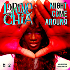 Lorine Chia - Might Come Around