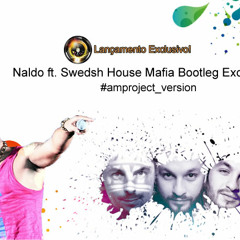 AM Project's Bootleg Remix Naldo ft SWM (Chantilly Dont You Worry Child)
