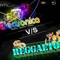 DJ Lexema Mix Electro vs Reggaeton