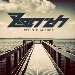 Xenith - Dive In (Head First)