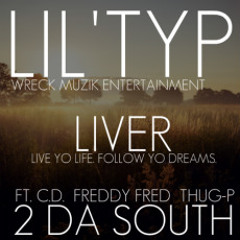 Lil'Typ- 2 Da South ft. C.D., Freddy Fred, & Thug-P