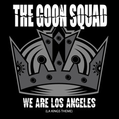 We Are Los Angeles -LA Kings Theme