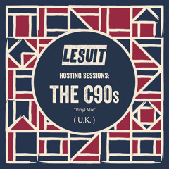 Hosting Session: The C90s (U.K.) Vinyl Mix