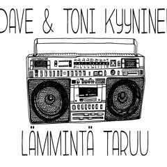 Toni Kyyninen & Dave - Lämmintä Taruu (prod.By LilPhil)