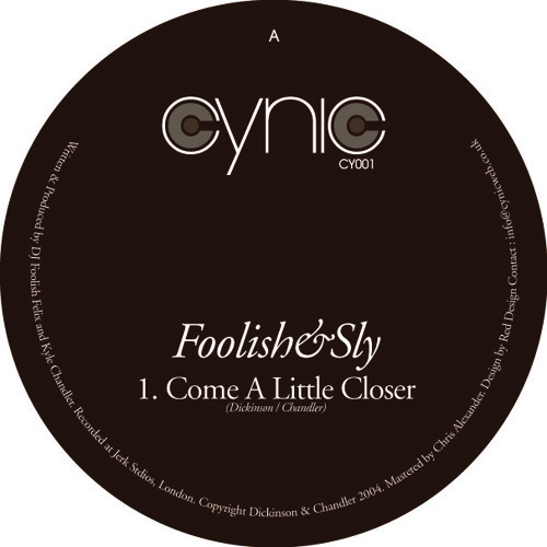 Foolish & Sly - Come A Little Closer (Original Mix)