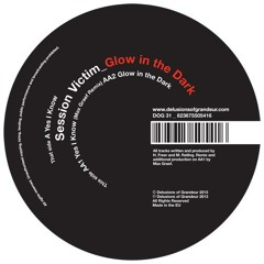AA1 - Session Victim - Yes I Know (Max Graef remix) - Delusions of Grandeur - DOG31
