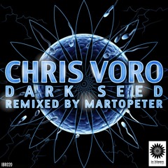 Chris Voro - Dark Seed (Original Mix) [In Bloom Recordings]