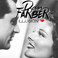 Dan Farber ✘♡ Illusion