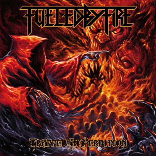 FUELED BY FIRE - Catastrophe