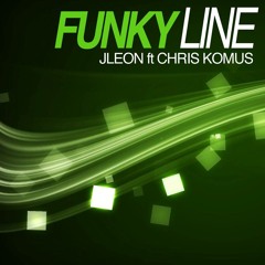 JLEON & Chris Komus - Funky Line