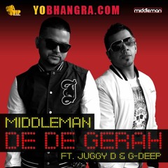 Middleman ft G Deep & Juggy D - De De Gerah [SAMPLE]