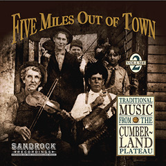 John Sharp Sr. - Five Miles out of Town