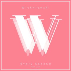 Wichniowski - Every Second feat. Javi (BRONX Remix)