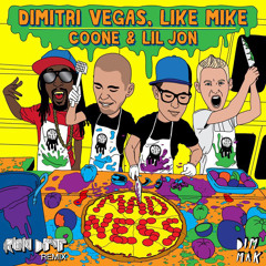 Dimitri Vegas & Like Mike feat. Lil Jon - Madness (RUN DMT Remix)