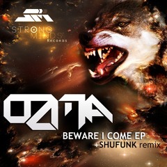 OZMA "BEWARE I COME" strong minds records ☢☢ REMIX COMP ☢☢ preview