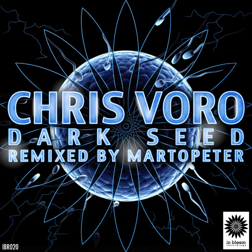Chris Voro - Dark Seed (MartOpetEr Remix) OUT NOW !!!