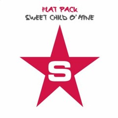 125- Flat Pack - Sweet Child Of Mine (DVJ Yimix Short Edit)