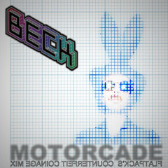 Beck - Motorcade (Flatpack's Counterfeit Coinage Mix)