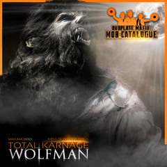 Total Karnage - Wolf Man ft Hostile (OUT NOW) (òÓړ)┌П┐
