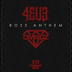 [EMZTRAP022] 4EU3 x DMNDZ - BOSS ANTHEM CUT [OUT NOW]